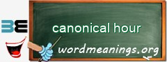 WordMeaning blackboard for canonical hour